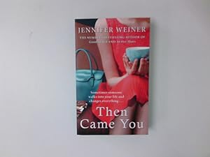 Imagen del vendedor de Then Came You a la venta por Antiquariat Buchhandel Daniel Viertel