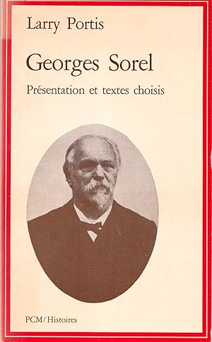 Georges Sorel, présentation et textes choisis