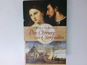 Bild des Verkufers fr Der Chirurg von Campodios Roman zum Verkauf von Antiquariat Buchhandel Daniel Viertel