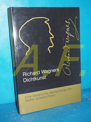 Bild des Verkufers fr Richard Wagners Dichtkunst : eine literaturkritische Betrachtung zum Verkauf von Antiquarische Fundgrube e.U.