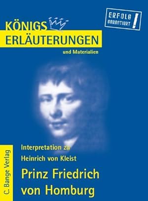 Seller image for Knigs Erluterungen und Materialien: Interpretation zu Kleist. Prinz Friedrich von Homburg Lektre- und Interpretationshilfe for sale by Antiquariat Buchhandel Daniel Viertel