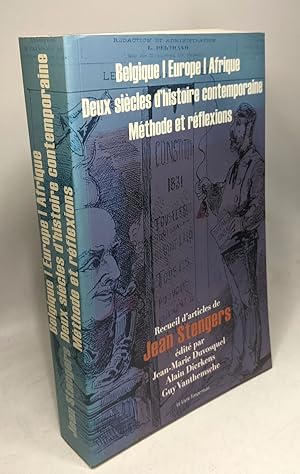 Image du vendeur pour Belgique Europe Afrique. Deux sicles d'histoire contemporaine.: Mthodes et rflexions mis en vente par crealivres