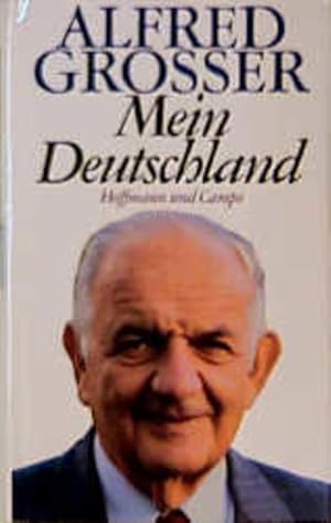Bild des Verkufers fr Mein Deutschland Alfred Grosser zum Verkauf von Antiquariat Buchhandel Daniel Viertel