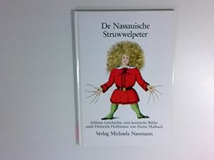 De Nassauische Struwwelpeter: Schiene Geschichte unn komische Bilder Schiene Geschichte unn komis...