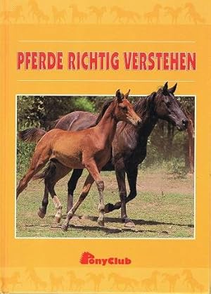 Seller image for Pferde richtig verstehen [bers.: Uta Over] for sale by Antiquariat Buchhandel Daniel Viertel