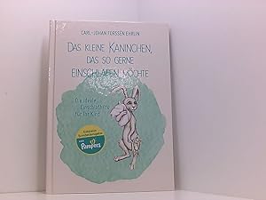 Bild des Verkufers fr Das kleine Kaninchen, das so gerne einschlafen mchte: Die ideale Einschlafhilfe fr Ihr Kind die ideale Einschlafhilfe fr Ihr Kind zum Verkauf von Book Broker