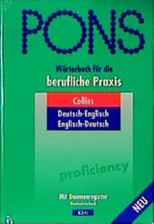 Bild des Verkufers fr PONS Wrterbuch fr berufliche Praxis, Collins Englisch-Deutsch, Deutsch-Englisch Englisch-Deutsch /Deutsch-Englisch zum Verkauf von Antiquariat Buchhandel Daniel Viertel