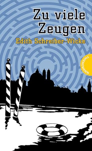 Seller image for Zu viele Zeugen, Labyrinthe-Krimis: Spannung pur! Edith Schreiber-Wicke for sale by Antiquariat Buchhandel Daniel Viertel