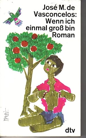 Image du vendeur pour Wenn ich einmal gro bin: Roman Roman mis en vente par Antiquariat Buchhandel Daniel Viertel