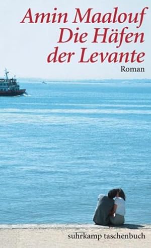 Seller image for Die Hfen der Levante: Roman (suhrkamp taschenbuch) Roman for sale by Antiquariat Buchhandel Daniel Viertel