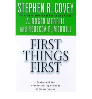 Imagen del vendedor de First Things First by Merrill, A.Roger ( Author ) ON Jan-04-1999, Paperback a la venta por Antiquariat Buchhandel Daniel Viertel