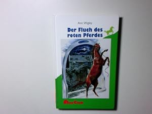 Seller image for Der Fluch des roten Pferdes Ann Wigley. [bers.: Hans Freundl] for sale by Antiquariat Buchhandel Daniel Viertel