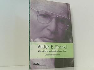 Bild des Verkufers fr Was nicht in meinen Bchern steht: Lebenserinnerungen (Beltz Taschenbuch / Biographie und Kontext) Lebenserinnerungen zum Verkauf von Book Broker