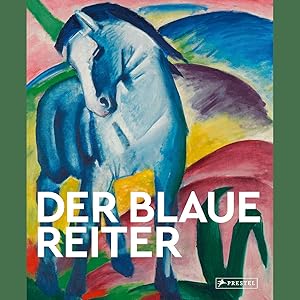 Immagine del venditore per Der Blaue Reiter: Groe Meister der Kunst. Mit zahlreichen Farbabbildungen venduto da artbook-service
