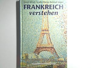 Bild des Verkufers fr Frankreich verstehen. Eine Einfhrung mit Vergleichen zu Deutschland. zum Verkauf von Antiquariat Buchhandel Daniel Viertel