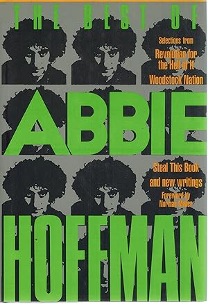 Bild des Verkufers fr The Best of Abbie Hoffman: Selections from Revolution for the Hell of It, Woodstock Nation, Steal this Book and New Writings zum Verkauf von Antiquariat Buchhandel Daniel Viertel