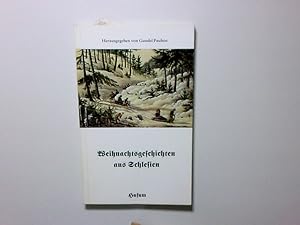 Seller image for Weihnachtsgeschichten aus Schlesien hrsg. von Gundel Paulsen for sale by Antiquariat Buchhandel Daniel Viertel