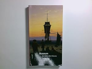 Imagen del vendedor de Museumsfhrer Museum der Bildenden Knste Leipzig / [Hrsg. Hans-Werner Schmidt. Autoren Barbara Hentschel .] a la venta por Antiquariat Buchhandel Daniel Viertel