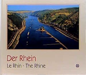 Bild des Verkufers fr Der Rhein /The Rhine /Le Rhin Georg Kleemann. [Franz. Fassung: Marlne Kehayoff-Michel. Engl. Fassung: Desmond Clayton] zum Verkauf von Antiquariat Buchhandel Daniel Viertel