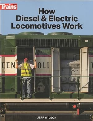 Trains Books: How Diesel & Electric Locomotives Work