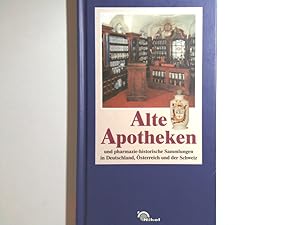 Bild des Verkufers fr Alte Apotheken und pharmazie-historische Sammlungen in Deutschland, sterreich und der Schweiz Daniela Mohr. Mit einem Vorw. von Christa Habrich zum Verkauf von Antiquariat Buchhandel Daniel Viertel