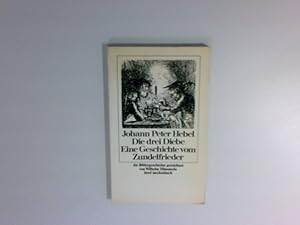 Bild des Verkufers fr Die Drei Diebe. Eine Geschichte vom Zundelfrieder e. Geschichte vom Zundelfrieder zum Verkauf von Antiquariat Buchhandel Daniel Viertel