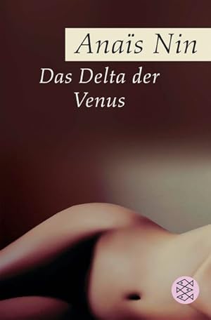 Imagen del vendedor de Das Delta der Venus: Erotische Erzhlungen Erotische Erzhlungen a la venta por Antiquariat Buchhandel Daniel Viertel