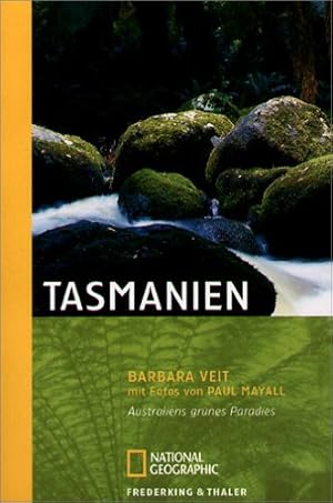 Image du vendeur pour Tasmanien: Eine einsame Insel auf der Sonnenseite der Welt Eine einsame Insel auf der Sonnenseite der Welt mis en vente par Antiquariat Buchhandel Daniel Viertel