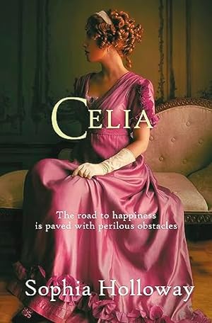 Bild des Verkufers fr Celia: The page-turning Regency romance from the author of Kingscastle zum Verkauf von WeBuyBooks