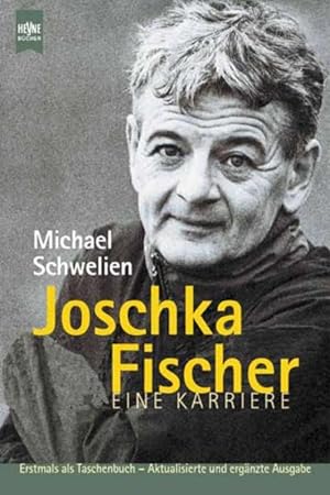 Bild des Verkufers fr Joschka Fischer Eine Karriere zum Verkauf von Antiquariat Buchhandel Daniel Viertel