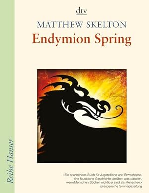 Imagen del vendedor de Endymion Spring: Die Macht des geheimen Buches Die Macht des geheimen Buches a la venta por Antiquariat Buchhandel Daniel Viertel