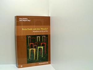 Immagine del venditore per Kein Ende mit der Wende?: Perspektiven aus Ost und West (Sachbuch Psychosozial) Perspektiven aus Ost und West venduto da Book Broker