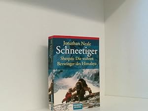 Bild des Verkufers fr Schneetiger. Sherpas: Die wahren Bezwinger des Himalaya Sherpas: die wahren Bezwinger des Himalaya zum Verkauf von Book Broker