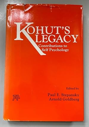 Imagen del vendedor de Kohut's Legacy: Contributions to Self Psychology. a la venta por Fundus-Online GbR Borkert Schwarz Zerfa