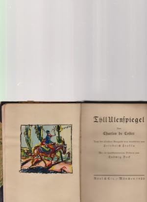 Bild des Verkufers fr Tyll Ulenspiegel. Von Charles de Coster. Nach der ltesten Ausgabe neu bearb. v. Friedrich Freksa. Mit 10 handkolorierten Bildern von Ludwig Bock. zum Verkauf von Fundus-Online GbR Borkert Schwarz Zerfa