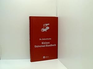 Bild des Verkufers fr Dr. Ankowitschs Kleines Universal-Handbuch Christian Ankowitsch. Mitarb. Elisabeth Gronau. Gestaltet von Cosima Schneider zum Verkauf von Book Broker