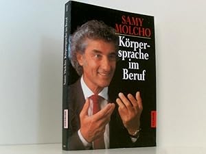 Bild des Verkufers fr Krpersprache im Beruf Samy Molcho. Fotogr. von Walter Schels zum Verkauf von Book Broker