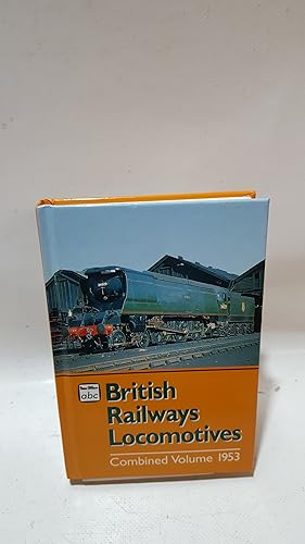 Bild des Verkufers fr abc British Railway Locomotives Combined Volume 1953 zum Verkauf von Cambridge Rare Books