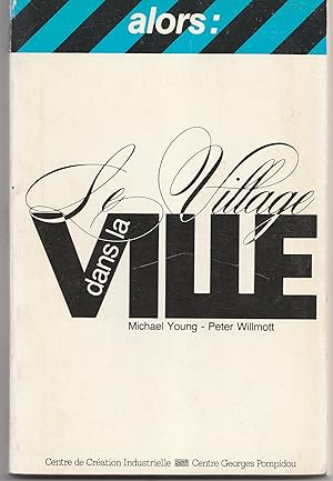 Seller image for Le village dans la ville for sale by Librairie Franoise Causse