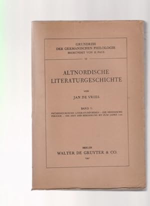 Bild des Verkufers fr Altnordische Literaturgeschichte. Von Jan de Vries. Band I: Frhhistorische Literaturformen . Grundri der germanischen Philologie; 15. zum Verkauf von Fundus-Online GbR Borkert Schwarz Zerfa