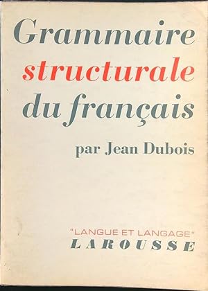 Grammaire structurale du francais