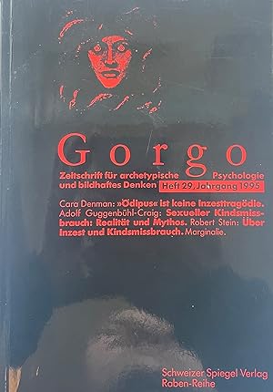 Gorgo. Zeitschrift für archetypische Psychologie und bildhaftes Denken. Heft 29, Jahrgang 1995. E...