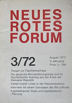 Bild des Verkufers fr Neues Rotes Forum 3/72. August 1972. 3. Jahrgang. zum Verkauf von Fundus-Online GbR Borkert Schwarz Zerfa