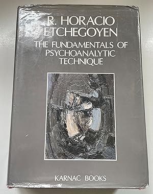 Image du vendeur pour The Fundamentals of Psychoanalytic Technique. mis en vente par Fundus-Online GbR Borkert Schwarz Zerfa