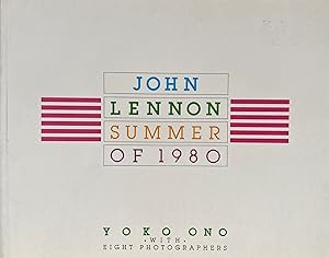 John Lennon: Summer of 1980.