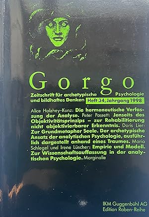 Bild des Verkufers fr Gorgo. Zeitschrift fr archetypische Psychologie und bildhaftes Denken. Heft 34, Jahrgang 1998. Edition Raben-Reihe. zum Verkauf von Fundus-Online GbR Borkert Schwarz Zerfa