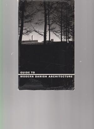 Image du vendeur pour Guide to Modern Danish Architecture. mis en vente par Fundus-Online GbR Borkert Schwarz Zerfa