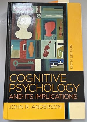 Seller image for Cognitive Psychology And Its Implications. for sale by Fundus-Online GbR Borkert Schwarz Zerfa