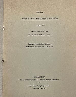 Image du vendeur pour Sammlung wehrrechtlicher Gutachten und Vorschriften Heft 23. Gesamt Sachregister zu den Jahresheften 1 bis 22. - als Manuskript gedruckt - mis en vente par Fundus-Online GbR Borkert Schwarz Zerfa