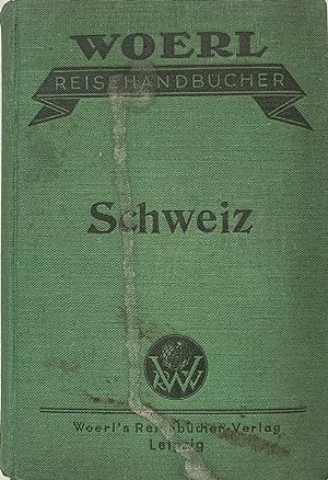 Woerl's Reisehandbücher : Schweiz.